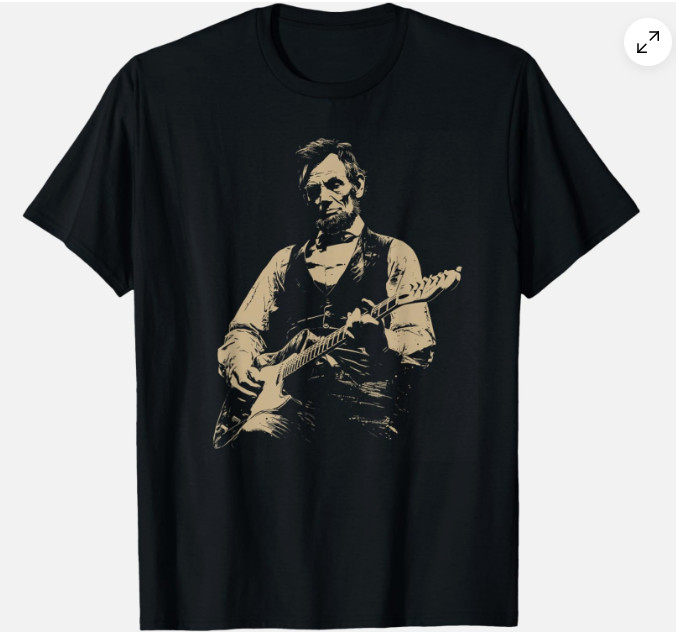 Abraham Lincoln Abe Lincoln Playing Guitar Retro Vintage Unisex T-Shirt