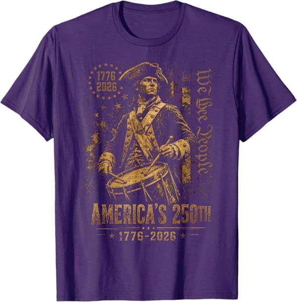 America’s 250th Anniversary Revolutionary Soldiers Patriotic T-Shirt