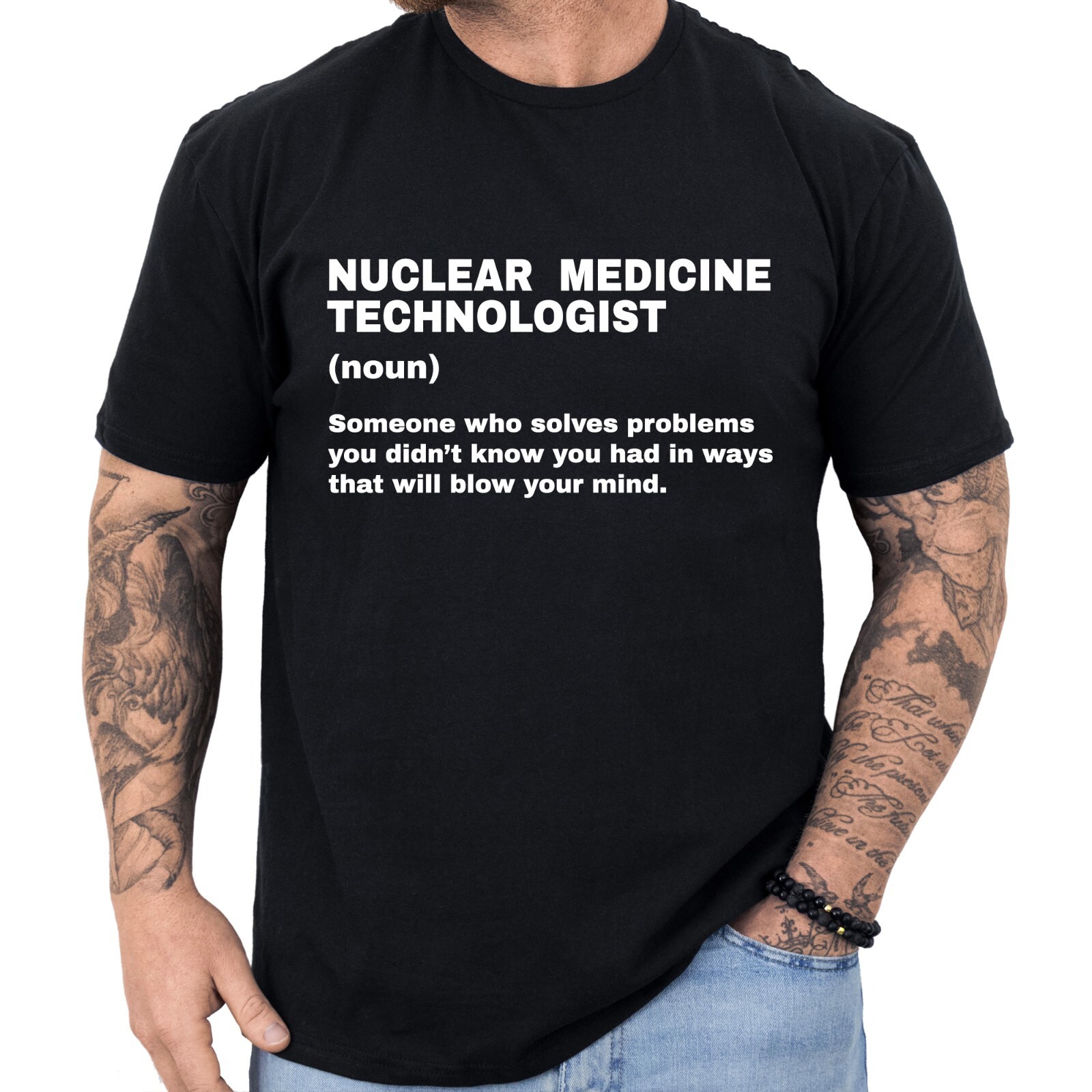 Nuclear Medicine Technologist Definition T-shirt Profession Shirt Men & Women