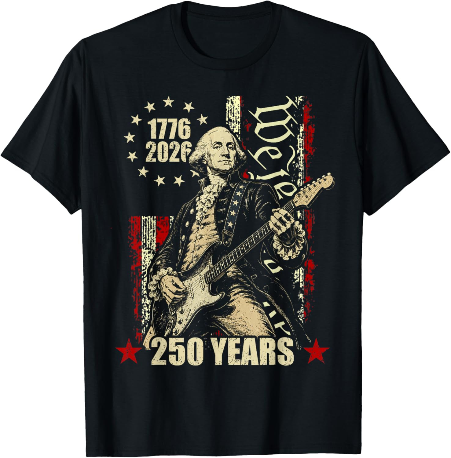 250 Years George Washington American Flag 1776-2026 July 4th T Shirt
