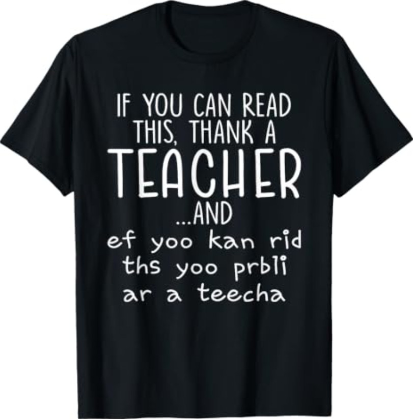 If You Can Read This Thank A Teacher T-Shirt