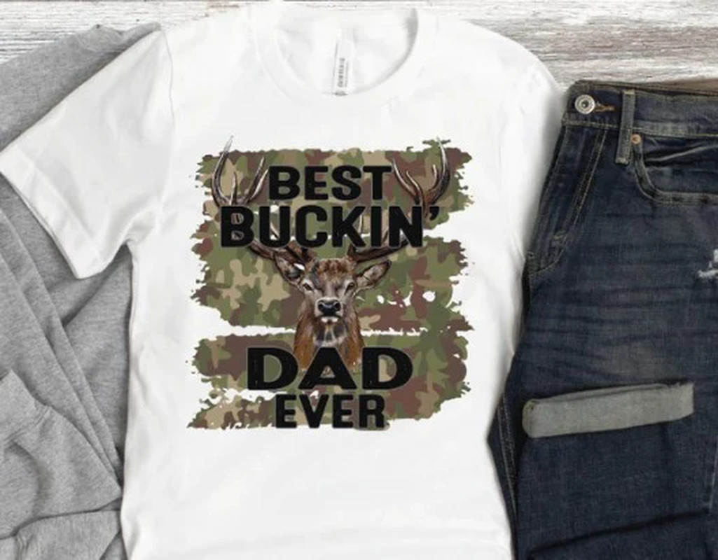 MEN BEST BUCKIN DAD EVER
