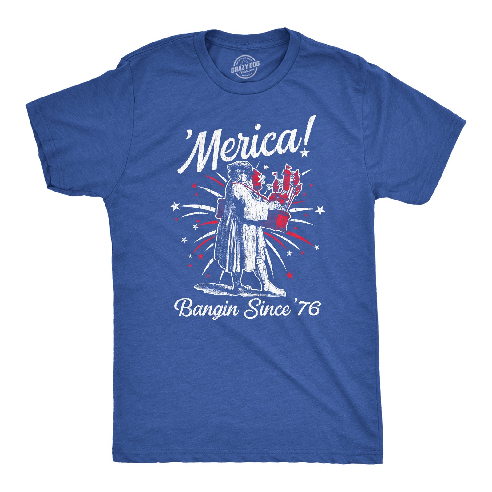 Mens Merica Banging Since 76 T Shirt Funny Fourth Of July American Fireworks Tee