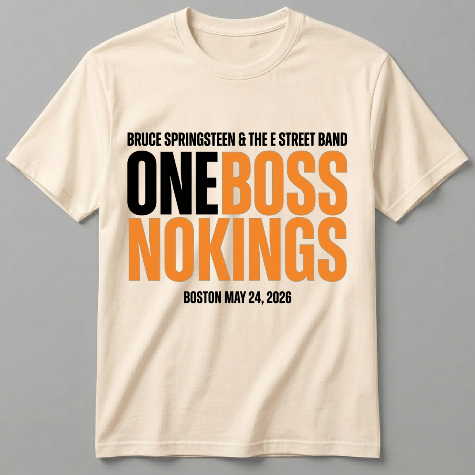 Bruce Springsteen Boston May 24 2026 T-Shirt One Boss No Kings Concert Fan Tee