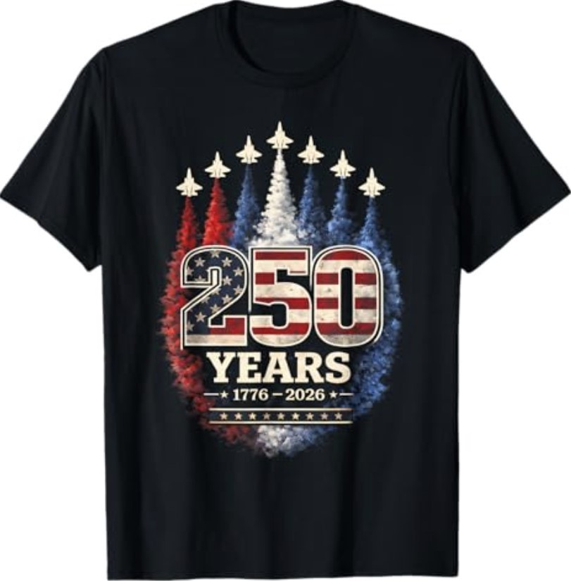 250 Years American 1776 2026 250th USA Patriotic 4th of July T-Shirt S-3XL