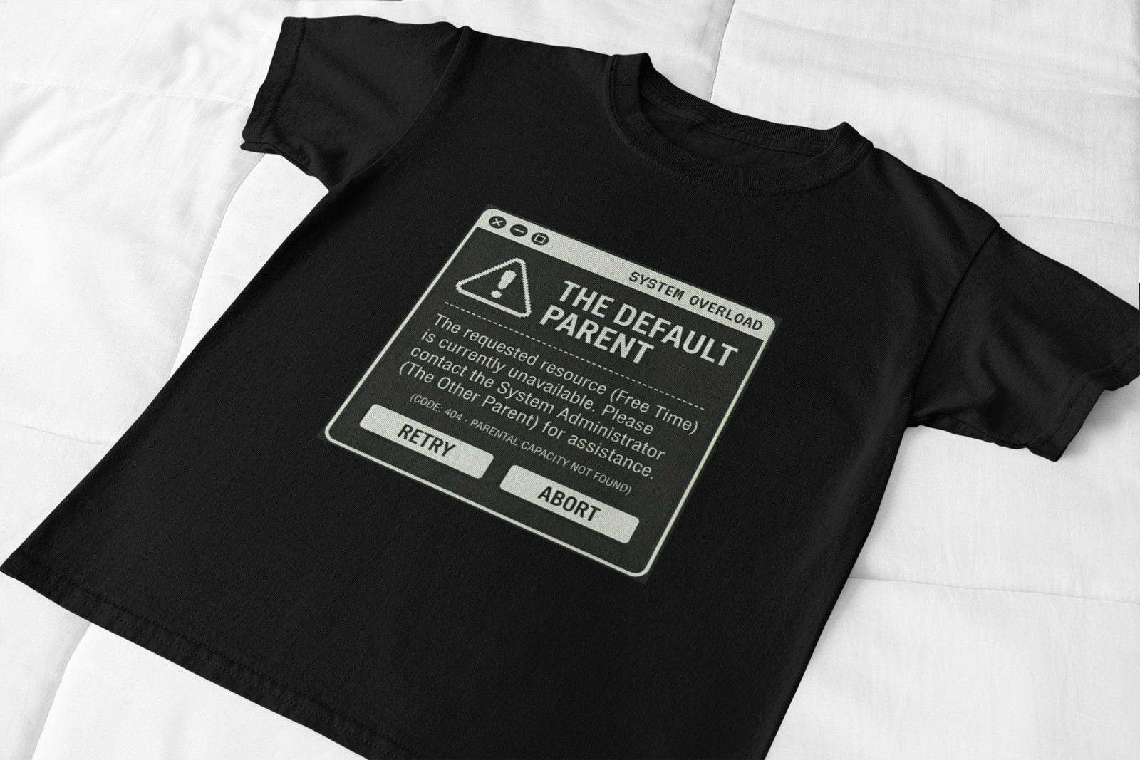 THE DEFAULT PARENT System Error T-Shirt – Funny Tech Mom Gift – IT Humor Tee