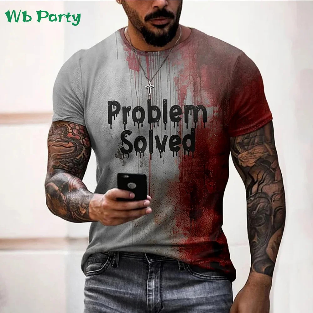 Problem Solved Bloody Print Men’s Clothing Fashion T-shirts for Men Horrible