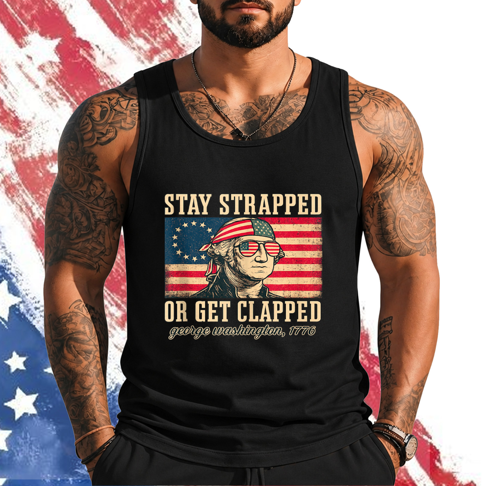Stay strapped or get clapped, George Washington,4th of July Tank Top