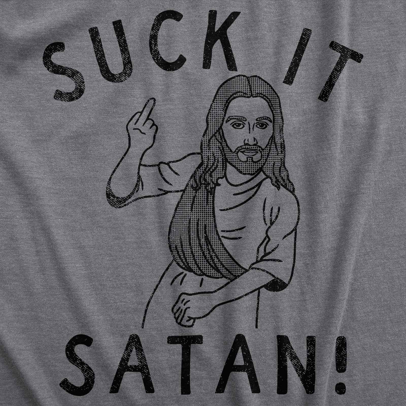 Mens Suck It Satan T Shirt Funny Offensive Rude Jesus Joke Tee for Guys
