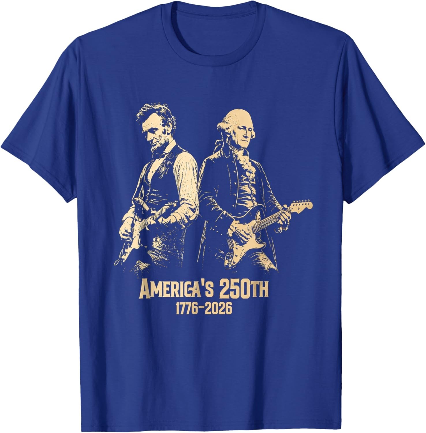 George Washington Lincoln Playing Guitar Abe Lincoln 250th T-Shirt