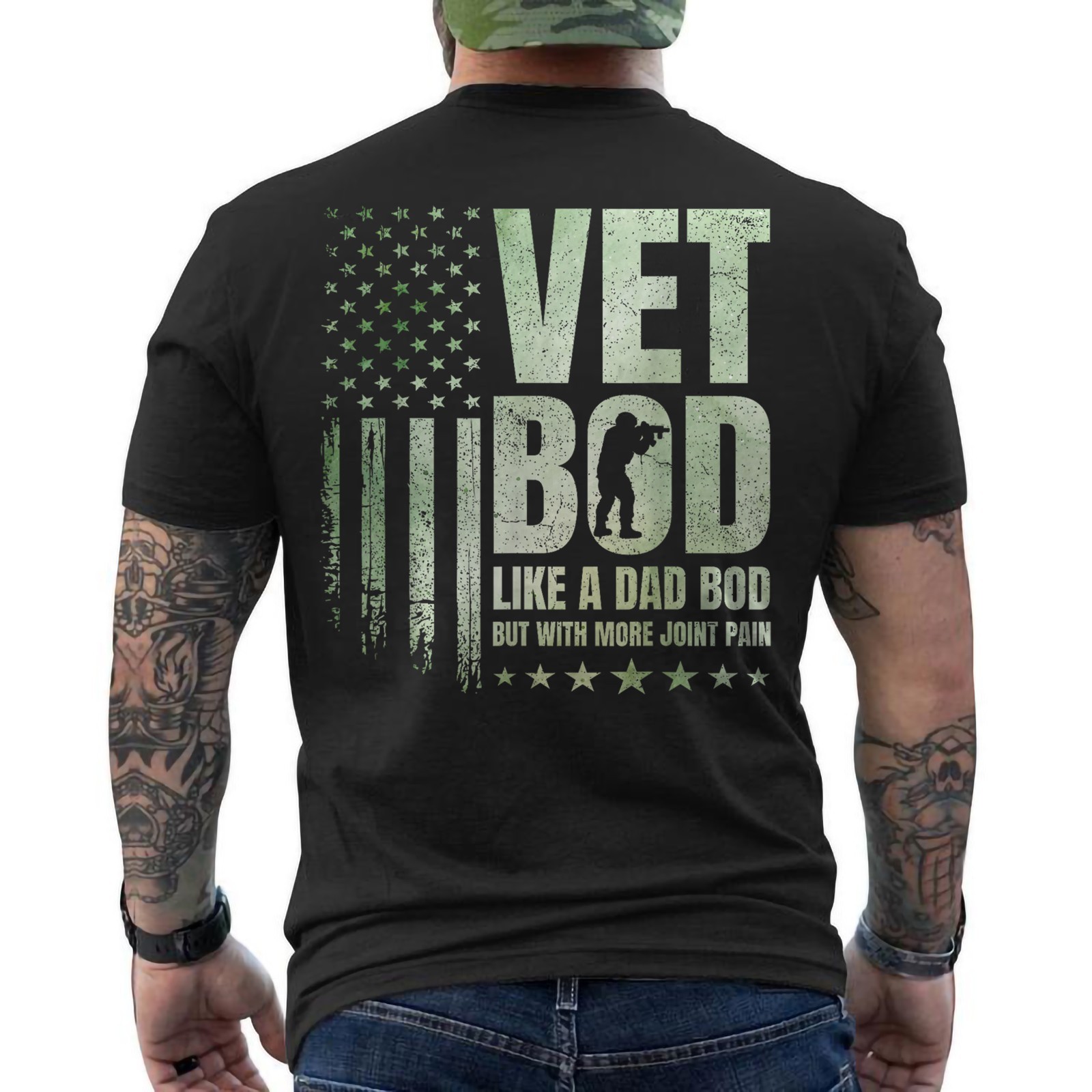 Vet BOD Like A Dad BOD But with More Joint Pain Military Vet T-Shirt ON BACK