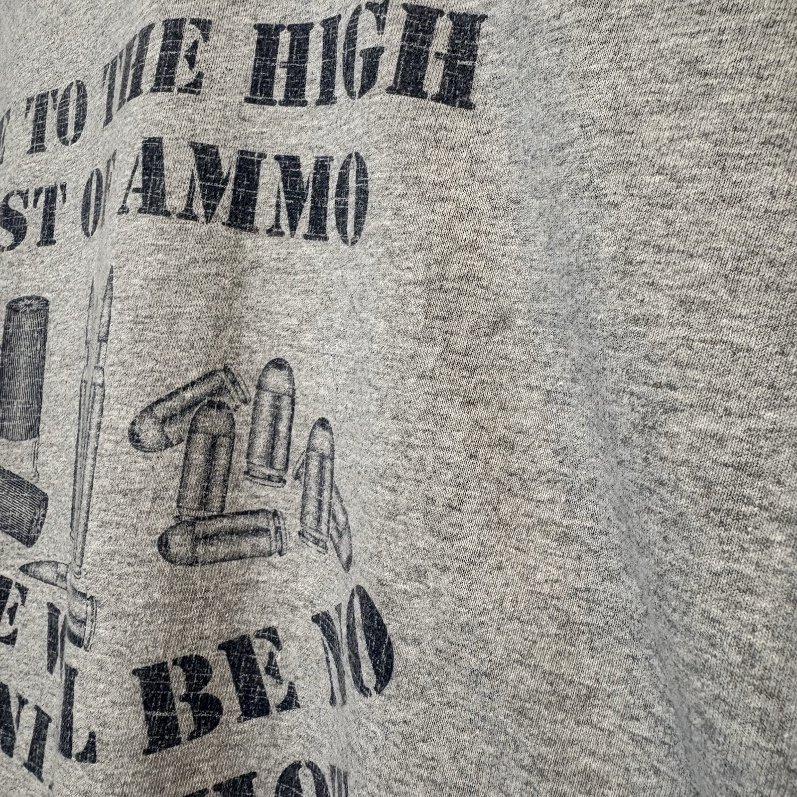 Vintage “DUE TO THE HICH COST OF AMMO, THERE WILL BE NO WARNING SHOT” XL T Shirt