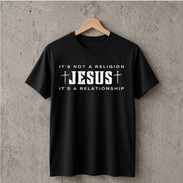 Jesus It’s Not A Religion Relationship T-Shirt Christian Faith Graphic Tee Black