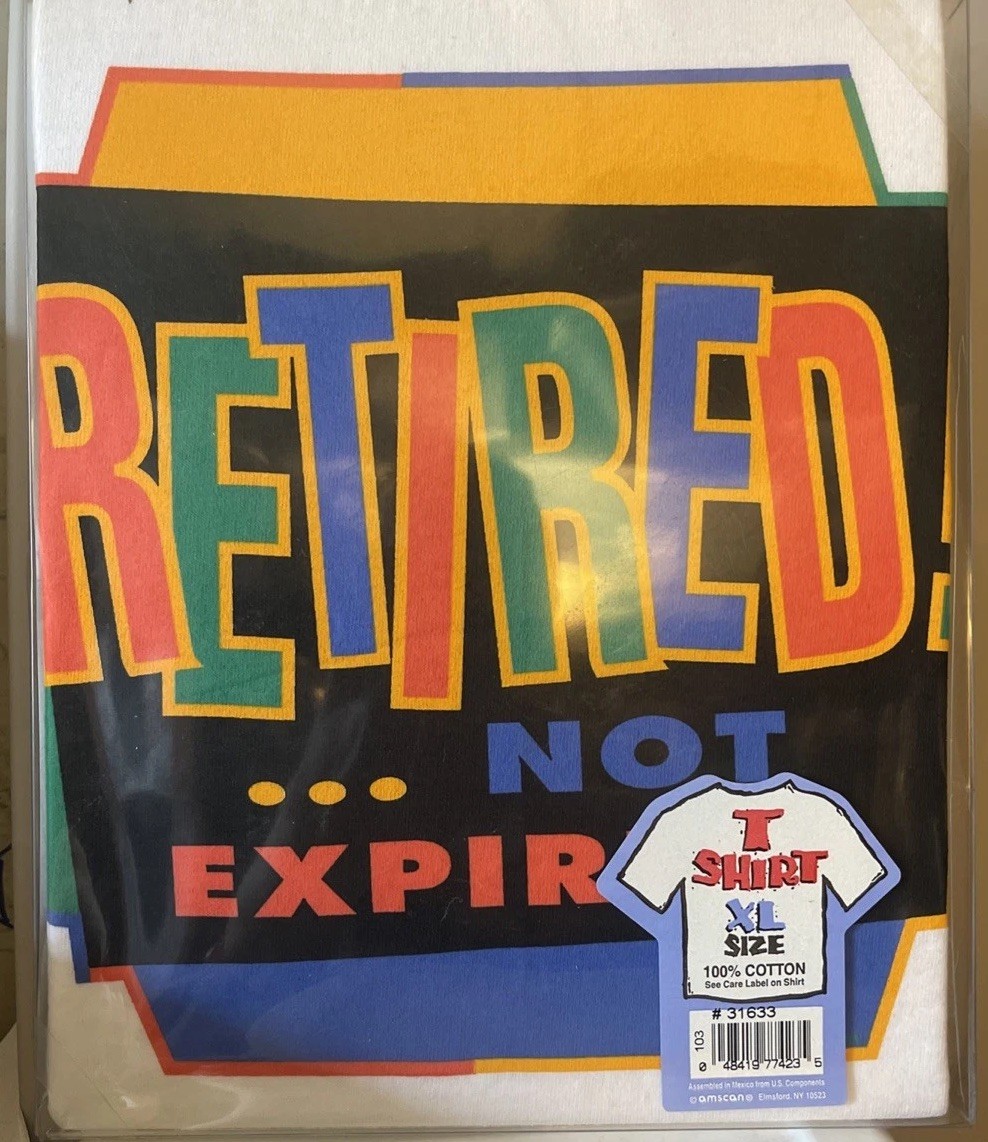 Vintage-“RETIRED Not EXPIRED”-XL Shirt-90s Humor-Brand New In Pkg-2 Available