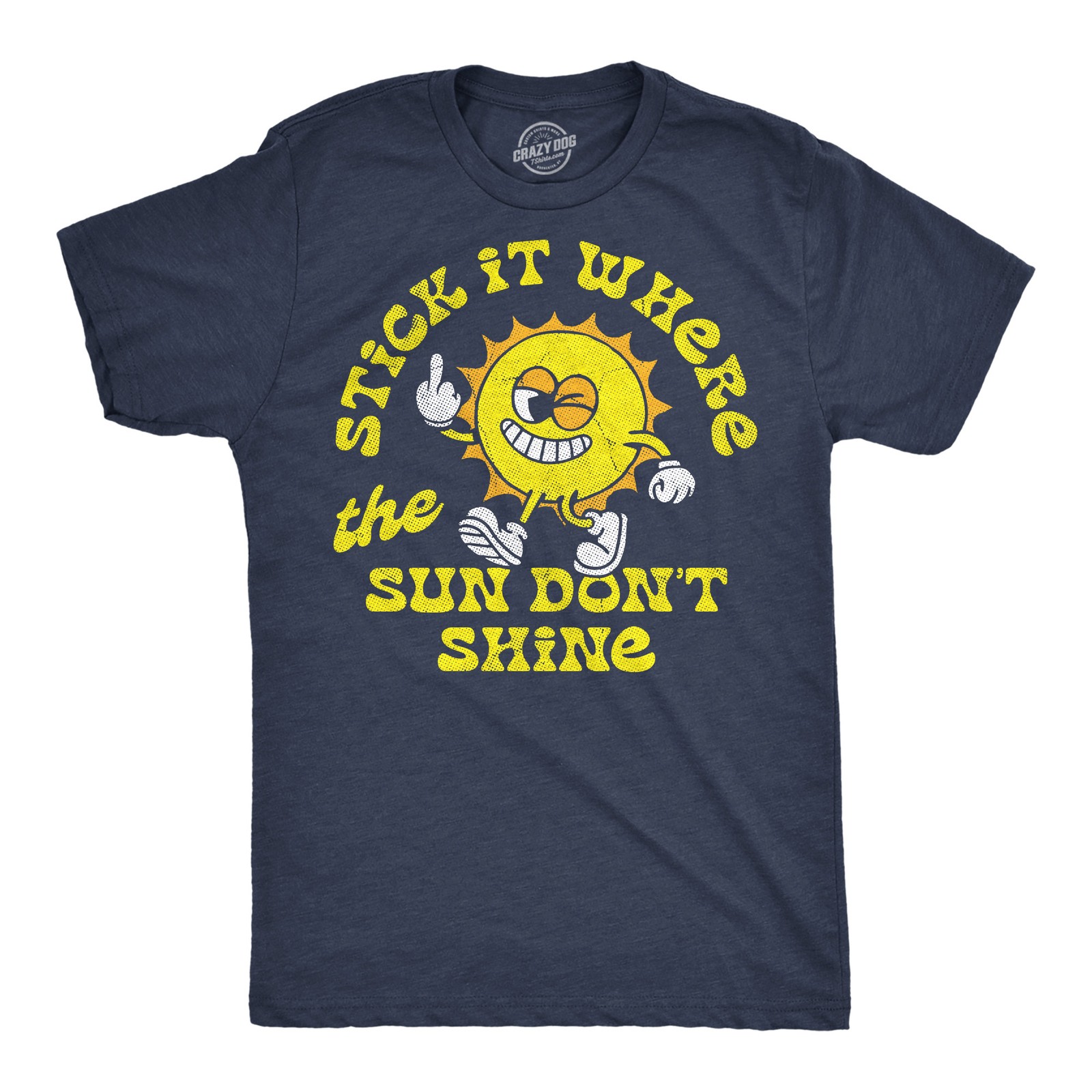 Mens Funny T Shirts Stick It Where The Sun Dont Shine Sarcastic Middle Finger