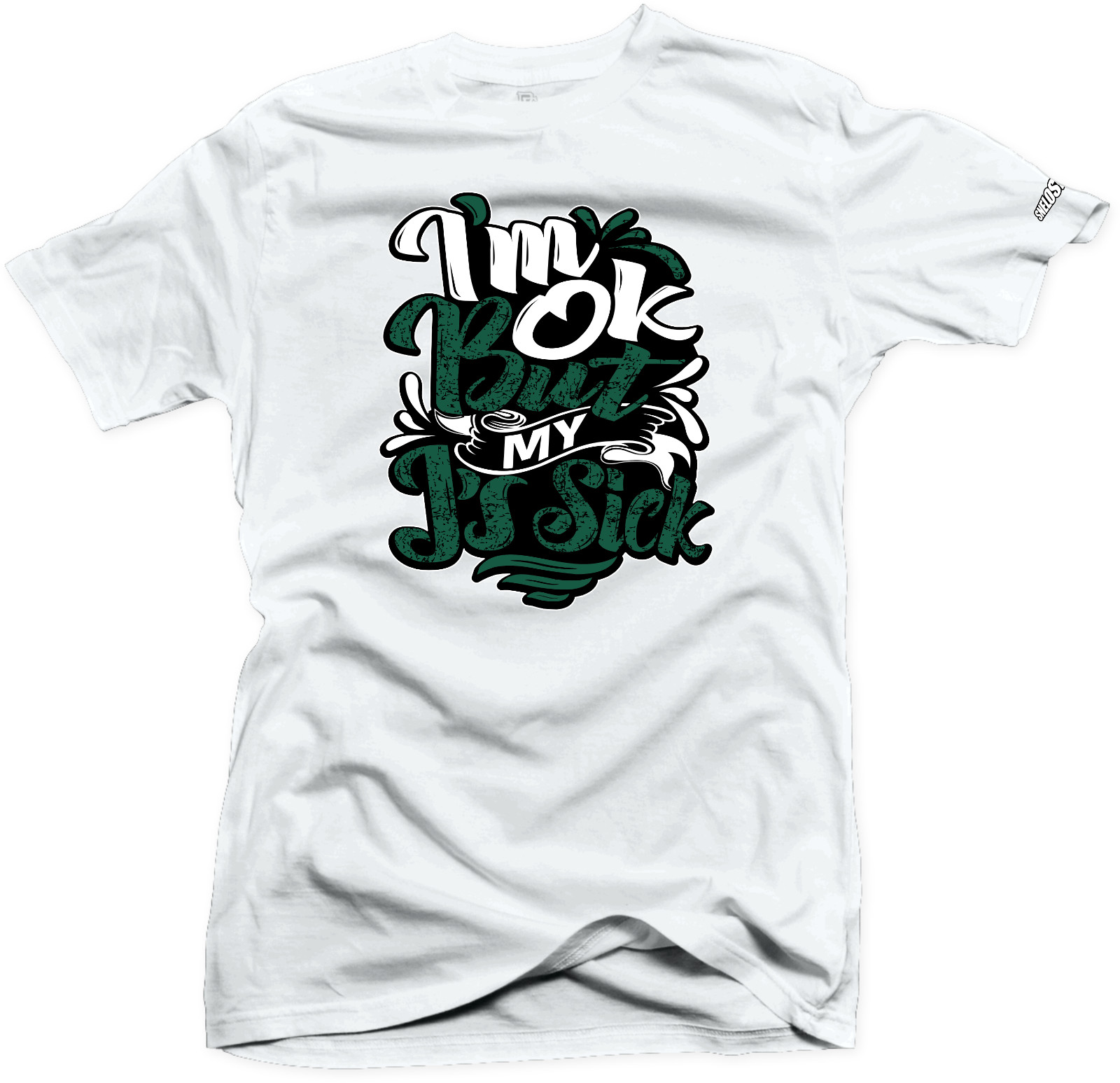 Shirt To Match Jordan Retro 4 Oxidized. Sick Js (Green) White Match Tees