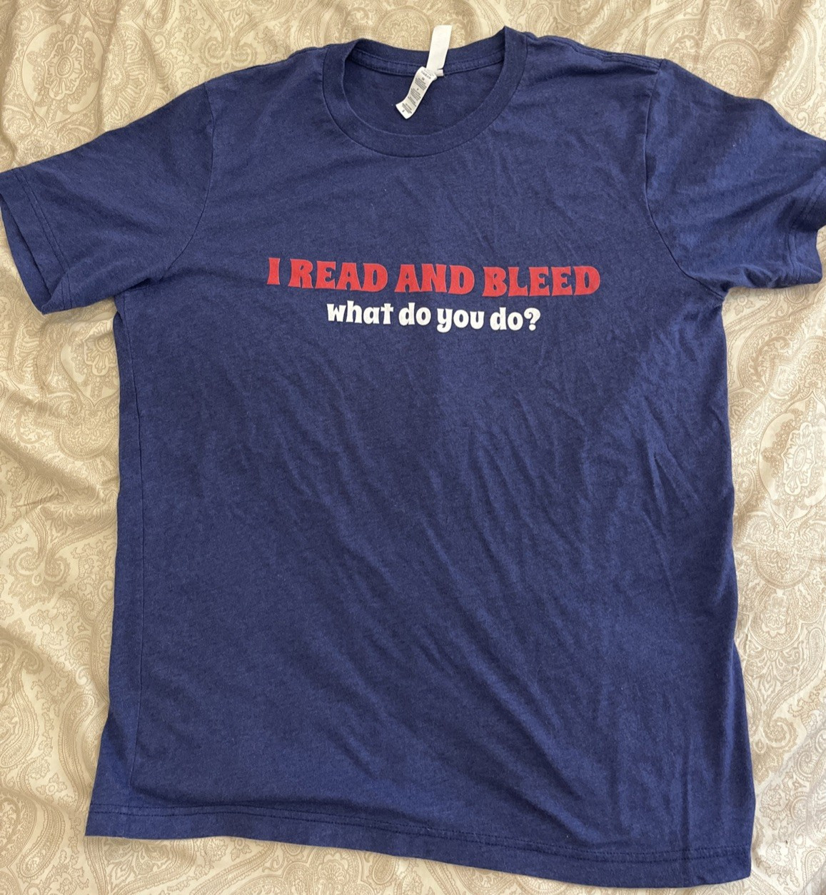 *I READ and BLEED* T Shirt Blue Men’s Shirt Poly-Cotton-Rayon Free Shipping